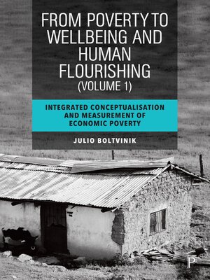 cover image of From Poverty to Well-Being and Human Flourishing (Volume 1)